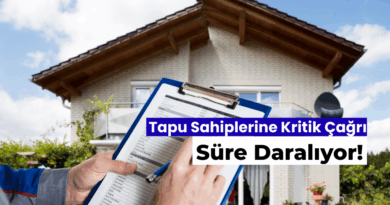 Tapu Sahiplerine Kritik Çağrı: Süre Daralıyor!